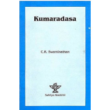 Kumaradasa [Makers of Indian Literature]